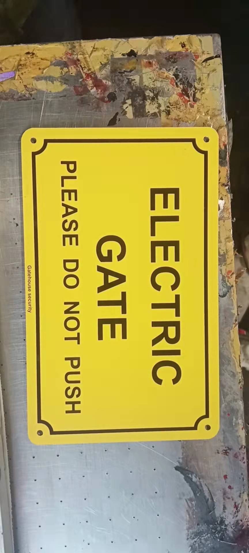 Gate Sign Electric Gate Do Not Push